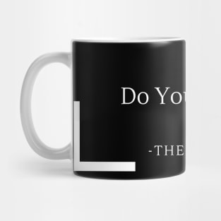 Do You Trust Me? Mug